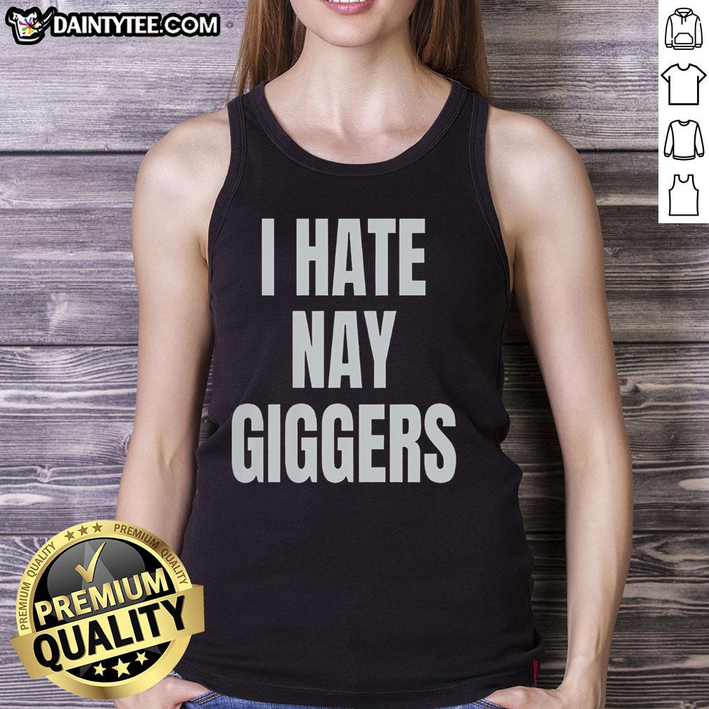 Official I Hate Nay Giggers Fun Tank Top in vibrant colors, perfect for casual wear and expressing unique style.