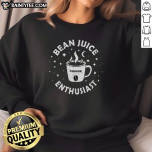Awesome Bean Juice Enthusiast Sweatshirt featuring a cozy design, perfect for coffee lovers and casual wear.