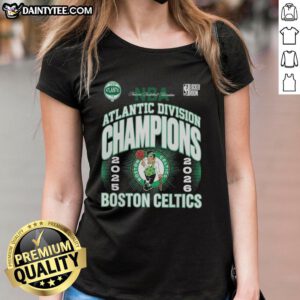 Awesome Boston Celtics 2026 NBA Atlantic Division Champions ladies tee showcasing team pride and stylish design.