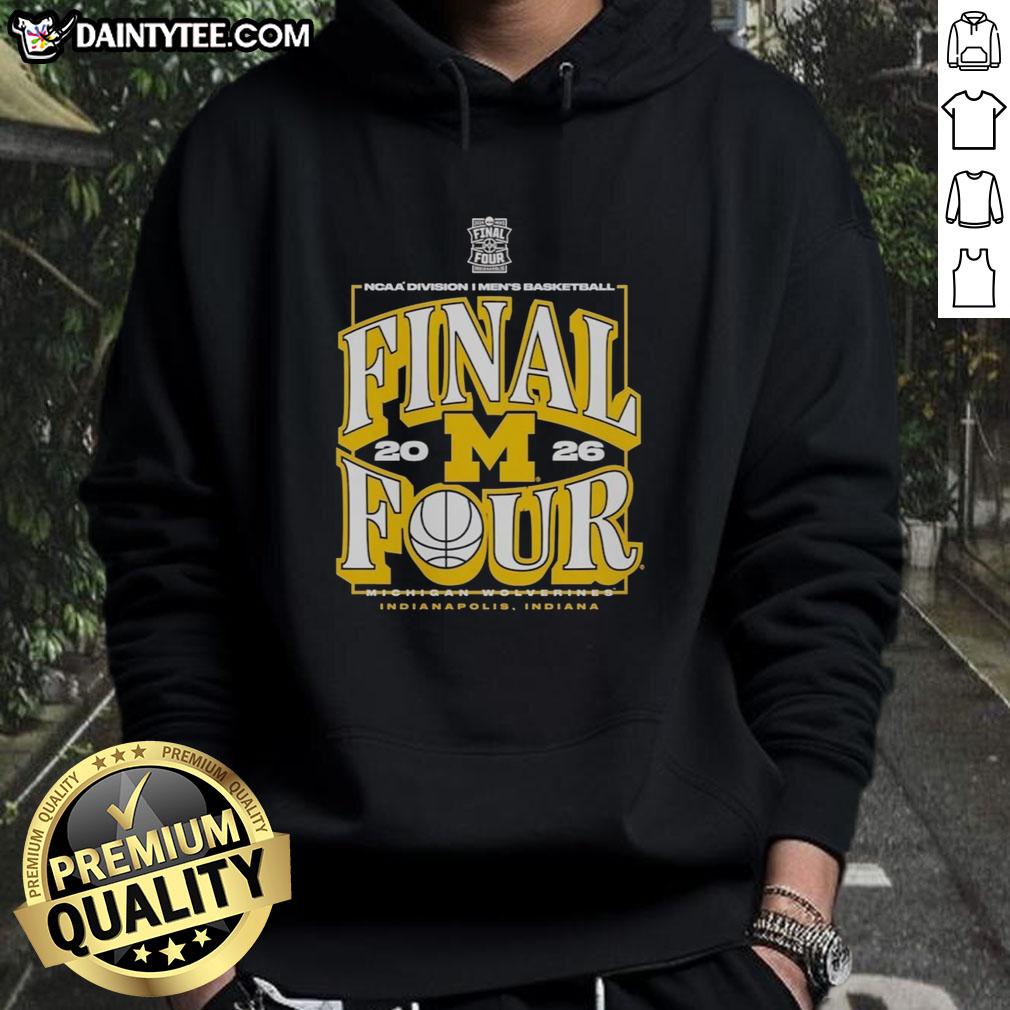 Nice Michigan Wolverines 2026 NCAA Division I Men's Basketball Madness Final Four Hoodie in blue and maize colors.