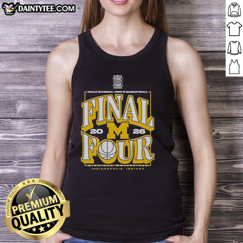 2026 NCAA Division I Men's Basketball Final Four tank top featuring Michigan Wolverines design.