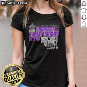 2026 NCAA Division III Women's Basketball Final Championship New York University Violets ladies tee shirt design.