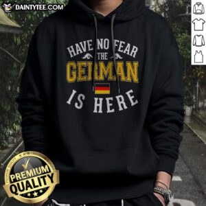 Awesome German Have No Fear The Is Here Flag Hoodie displayed in a vibrant setting