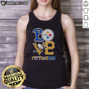 Awesome Pittsburgh Steelers Pittsburgh Penguins Pittsburgh Pirates Love Pittsburgh Teams Sport Tank top with vibrant team logos