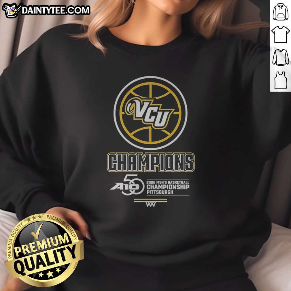 Awesome VCU Rams 2026 Men's Basketball Championship Pittsburgh Shirt on Sweatshirt Awesome VCU Rams 2026 Men's Basketball Championship Pittsburgh Shirt shown as a sweatshirt preview