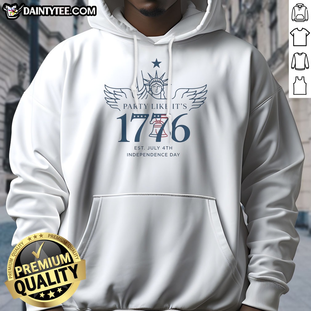 Funny Party Like It'S 1776 Shirt on Hoodie Funny Party Like It'S 1776 Shirt shown as a hoodie preview