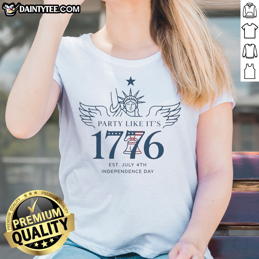 Funny Party Like It'S 1776 Shirt on Ladies Shirt Funny Party Like It'S 1776 Shirt shown as a ladies shirt preview