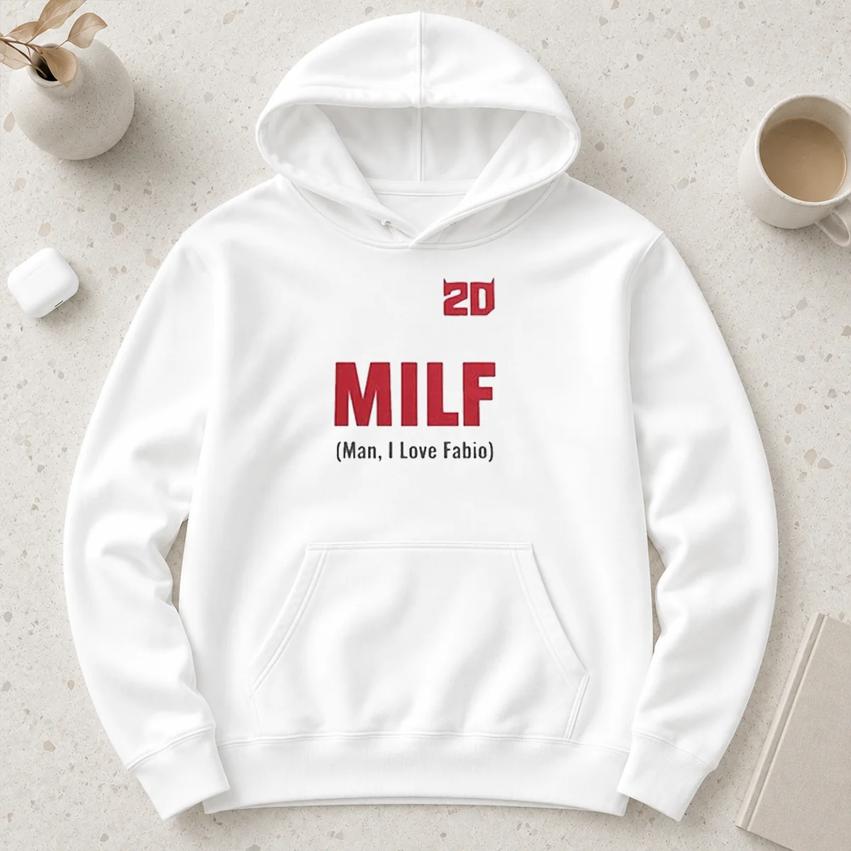Good 20 Milf Man I Love Fabio Hoodie