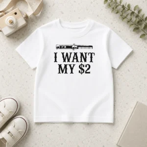 Good I Want My 2 80 Better Off Dead Kids T-Shirt