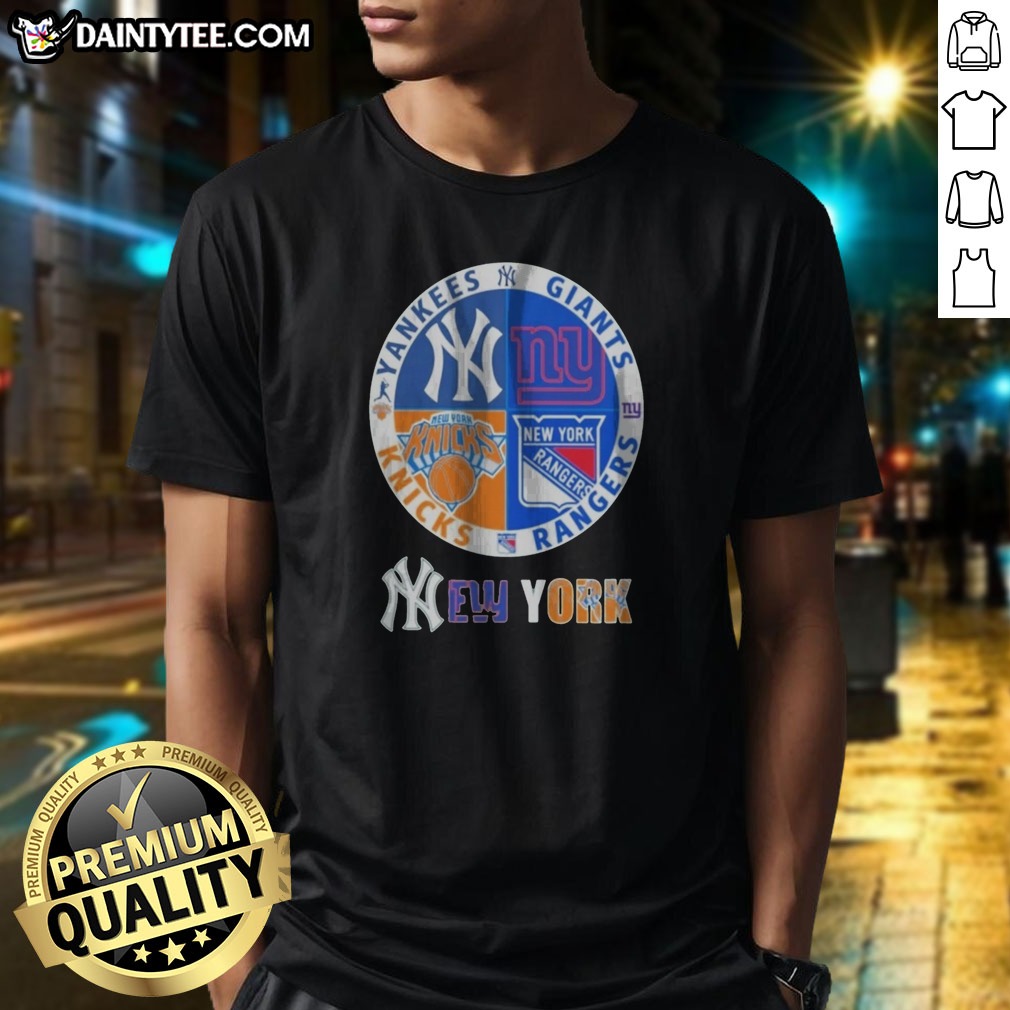 New York Yankees Knicks Rangers Giants Shirt New York Yankees Knicks Rangers Giants Shirt
