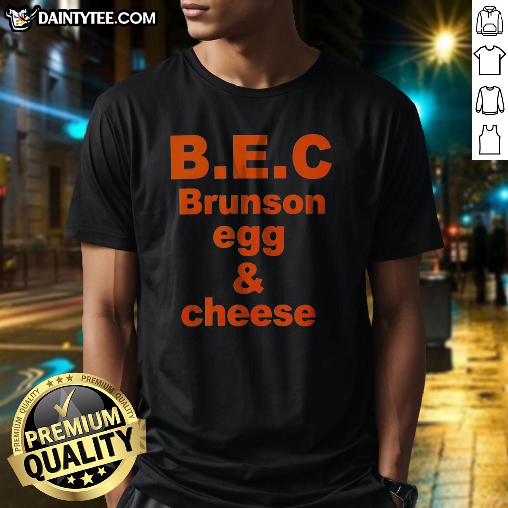 Nice Jalen Brunson New York Knicks B.E.C Brunson Egg And Cheese Shirt on Classic Shirt Nice Jalen Brunson New York Knicks B.E.C Brunson Egg And Cheese Shirt shown as a classic shirt preview