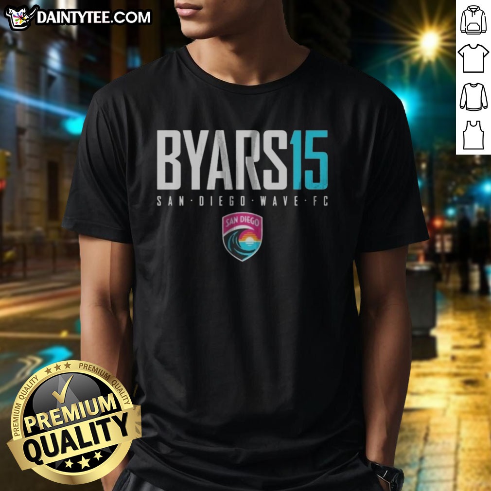 Nice San Diego Wave FC Byars 15 San Diego Wave FC National Women Soccer League Shirt on Ladies Shirt Nice San Diego Wave FC Byars 15 San Diego Wave FC National Women Soccer League Shirt shown as a ladies shirt preview