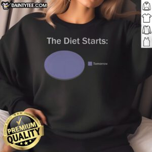 Nice The Diet Starts Tomorrow Sweatshirt in a cozy design, perfect for casual wear.