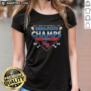 Official IHSAA 2A Softball Semi State Champs Webo 2026 WB Logo Sport Team Tournament Ladies Shirt featuring team logo