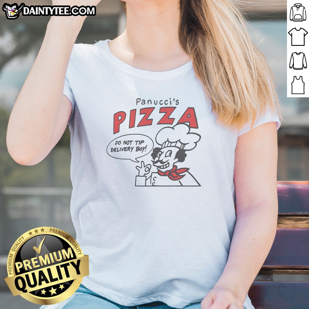 Original Panucci'S Pizza Do Not Tip Ladies Shirt Original Panucci'S Pizza Do Not Tip Ladies Shirt