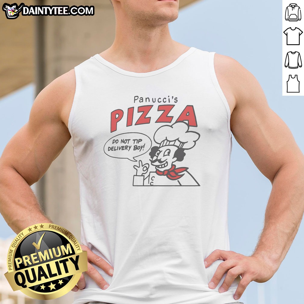Original Panucci'S Pizza Do Not Tip Delivery Boy Tank Top
