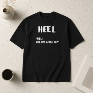 Premium Heel Villain A Bad Guy t shirt in black, featuring bold villain-themed graphic on front