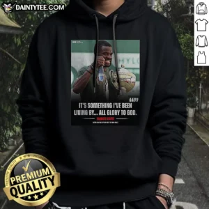 Premium It'S Something I8217ve Been Living By All Glory To God Frances Tiafoe After Beating Tay printed hoodie in black, front view