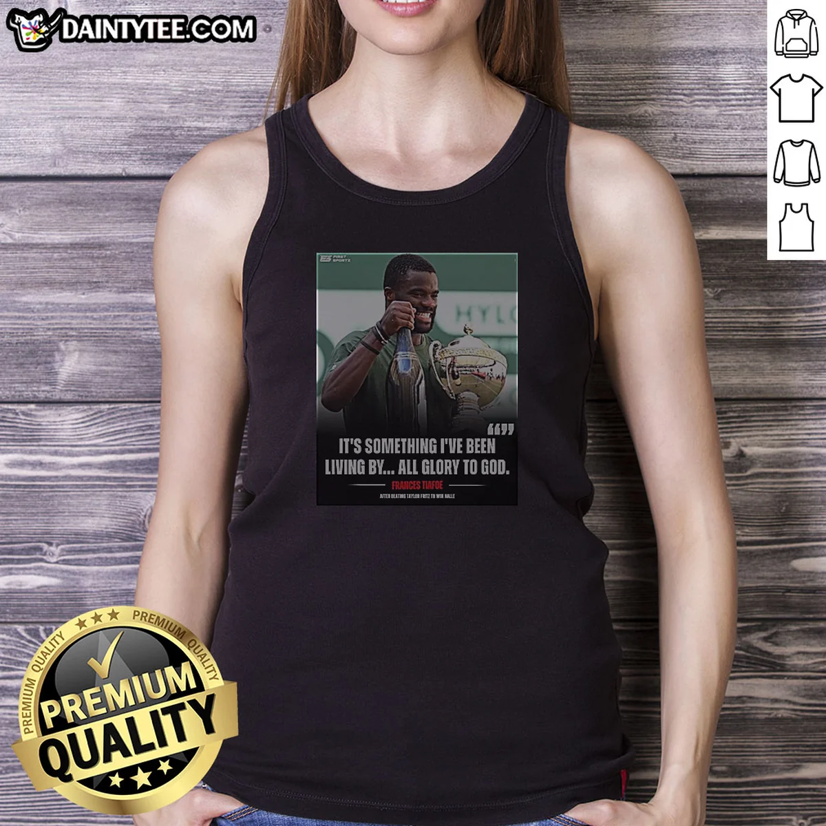 Premium It'S Something I8217ve Been Living By All Glory To God Frances Tiafoe After Beating Tay Tank Top