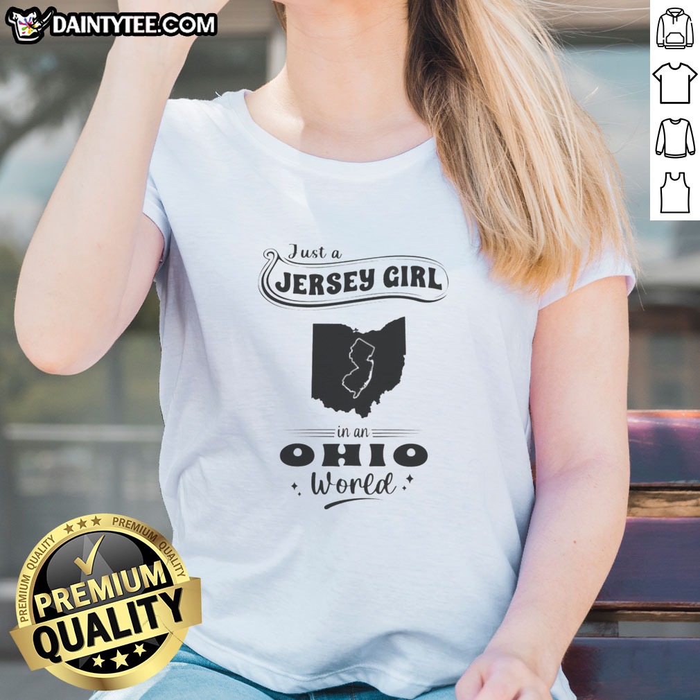 Premium Just A Jersey Girl In An Ohio World Map Hoodie Shirt on Ladies Shirt Premium Just A Jersey Girl In An Ohio World Map Hoodie Shirt shown as a ladies shirt preview