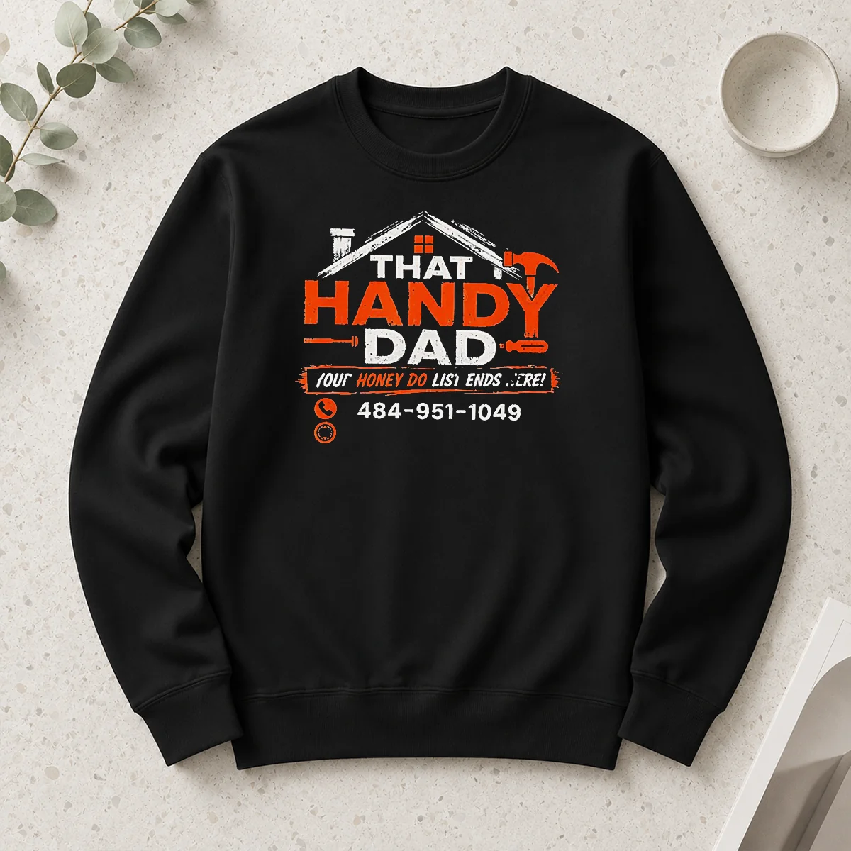 Premium That Handy Dad Honey Do List Repair Long Sleeve Shirt