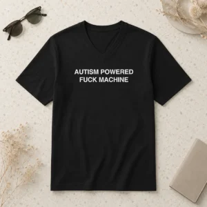 Pretty Autism Powered Fck Machine V-Neck Shirt