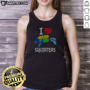 Pretty I Love Squirters Water Tank Top