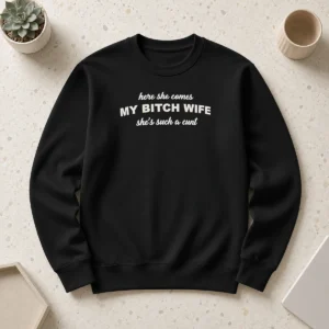 Pretty Joe Giudice Here She Comes My Bitch Wife Shes Such A Cunt Sweater
