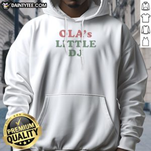 Pretty Ola'S Little DJ Hoodie