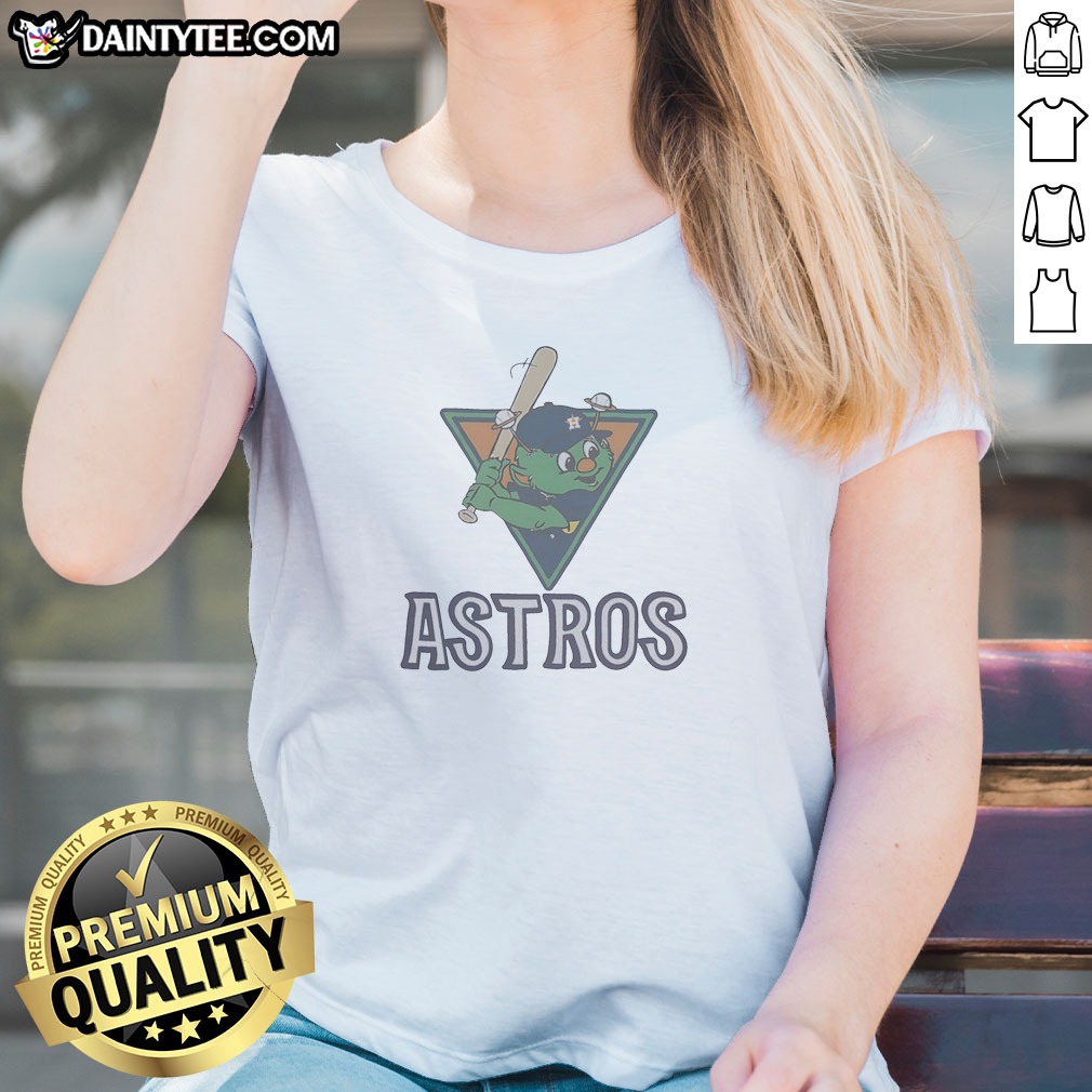Pretty Orbit The Houston Astros Mascot Ladies Shirt Pretty Orbit The Houston Astros Mascot Ladies Shirt