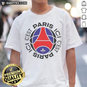 Pretty Paris Saint Germain Football Club Ici C'Est Paris Shirt displayed on a white background