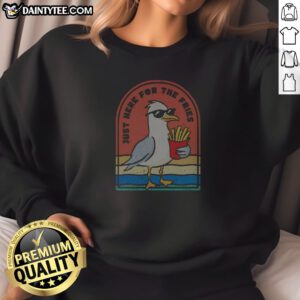 Seagull Wearing Sunglasses Just Here For The Fries Beach Retro Vintage Sweatshirt