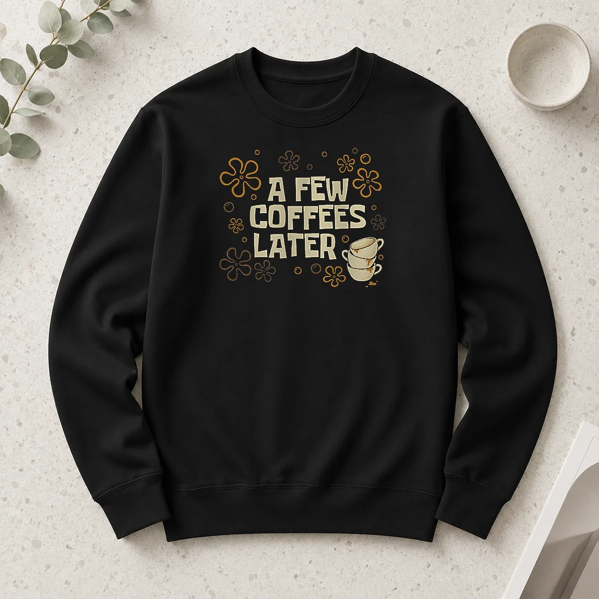 Awesome A Few Coffees Later Long Sleeve Shirt