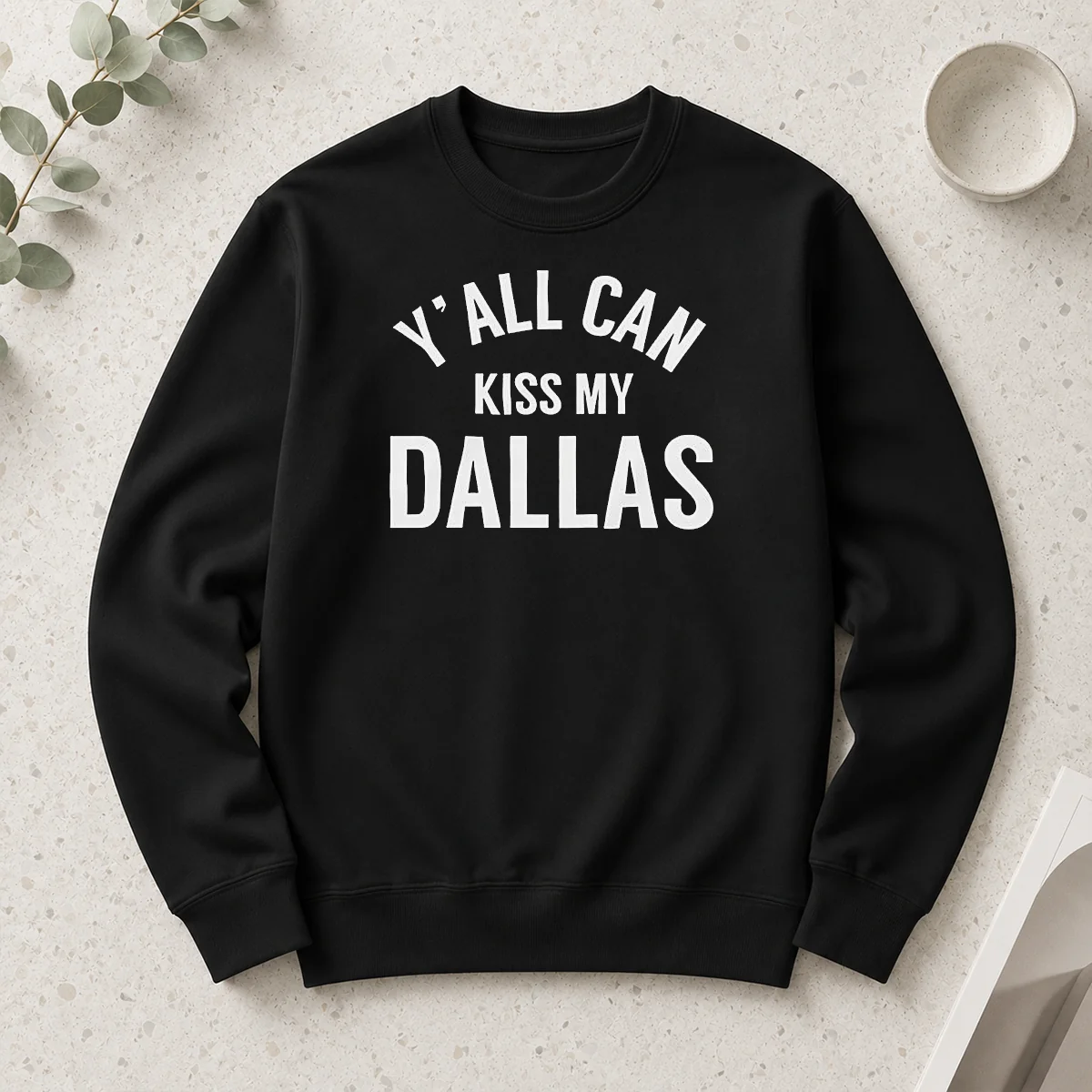 Awesome Dallas Cowboys Football Fans Y All Can Kiss My Dallas Long Sleeve Shirt