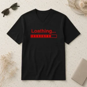 Awesome Loathing V-Neck Shirt