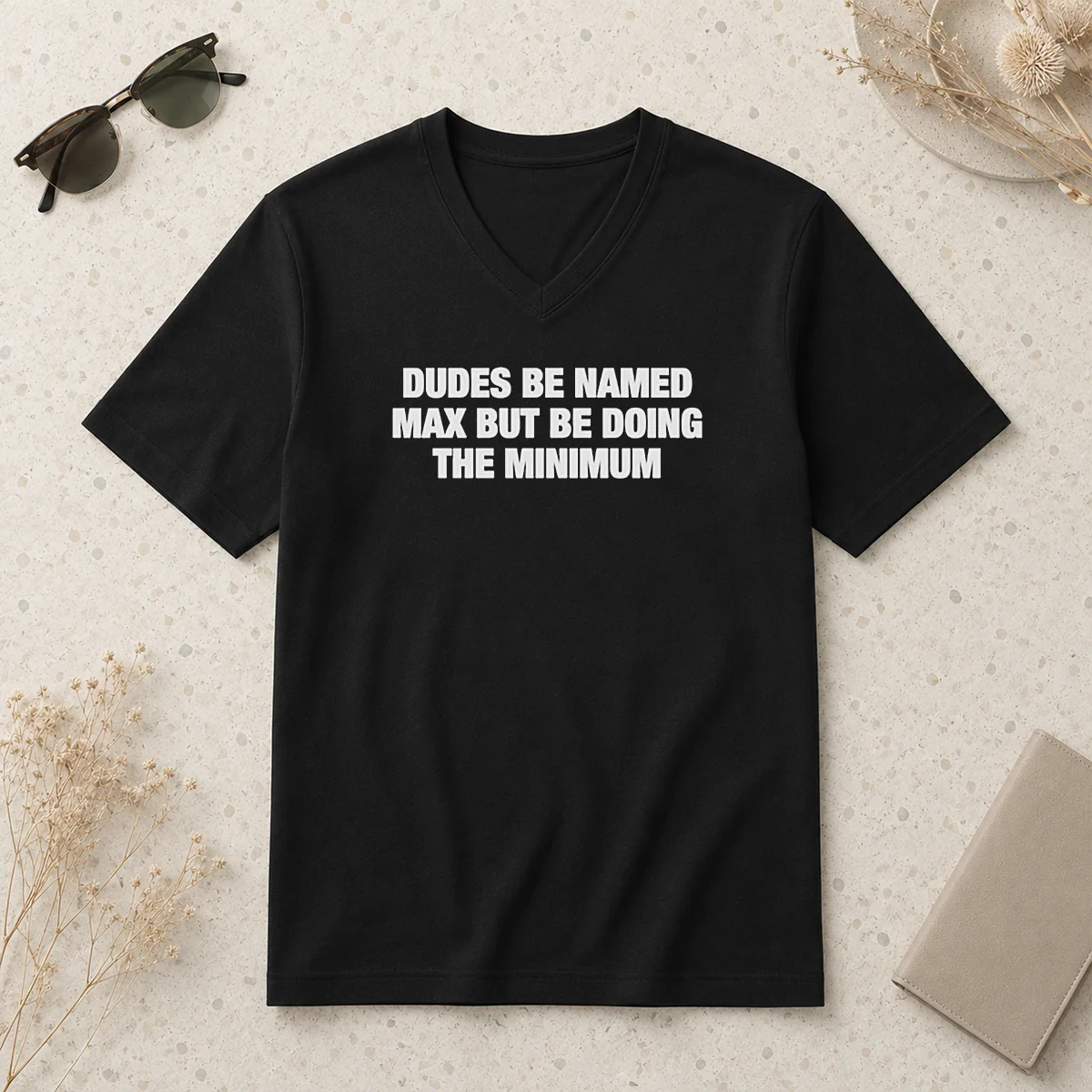 Awesome Official Dudes Be Named Max V-Neck Shirt Awesome Official Dudes Be Named Max V-Neck Shirt