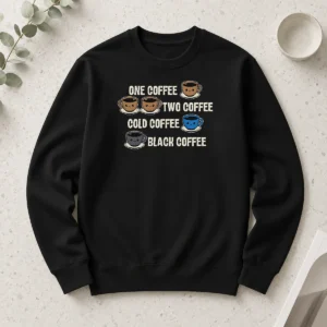 Awesome One Coffee Two Coffee Long Sleeve Shirt in black with bold white text design, displayed front view