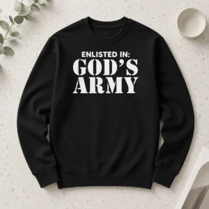 Funny Enlisted In God'S Army Long Sleeve Shirt