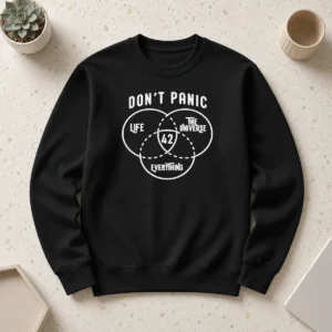 Funny Original Don'T Panic Life The Universe And Everything 42 Sweater
