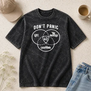 Funny Original Don'T Panic Life The Universe And Everything 42 Washed T-Shirt
