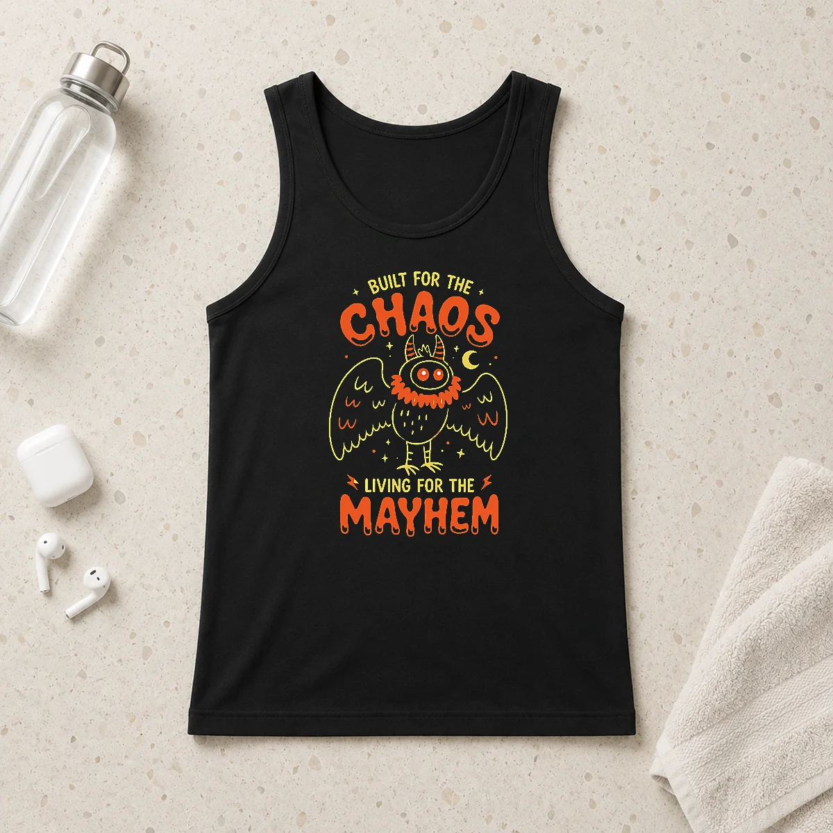 Good Built For Chaos Living For The Mayhem Tank Top