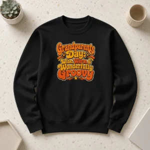 Good Grandparents Day Groovy Retro Tee Celebrating Warmth Wisdom Sweater