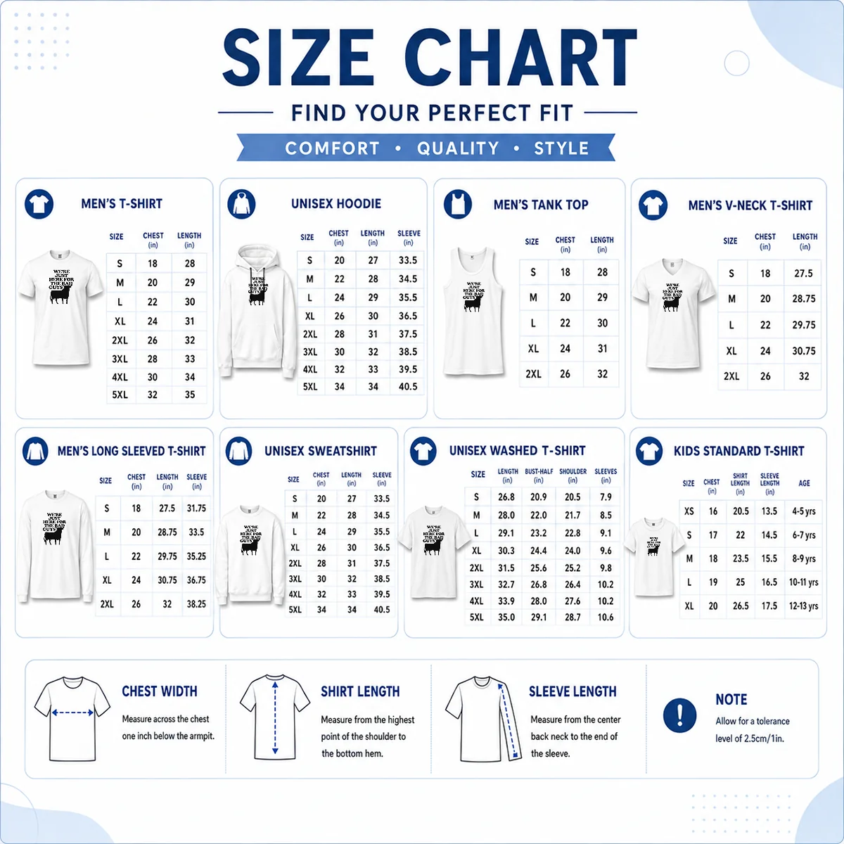 Good Premium Bull We Are Just Here For The Bad Guys Size Chart Size chart for Good Premium Bull We Are Just Here For The Bad Guys with measurements in inches and cm