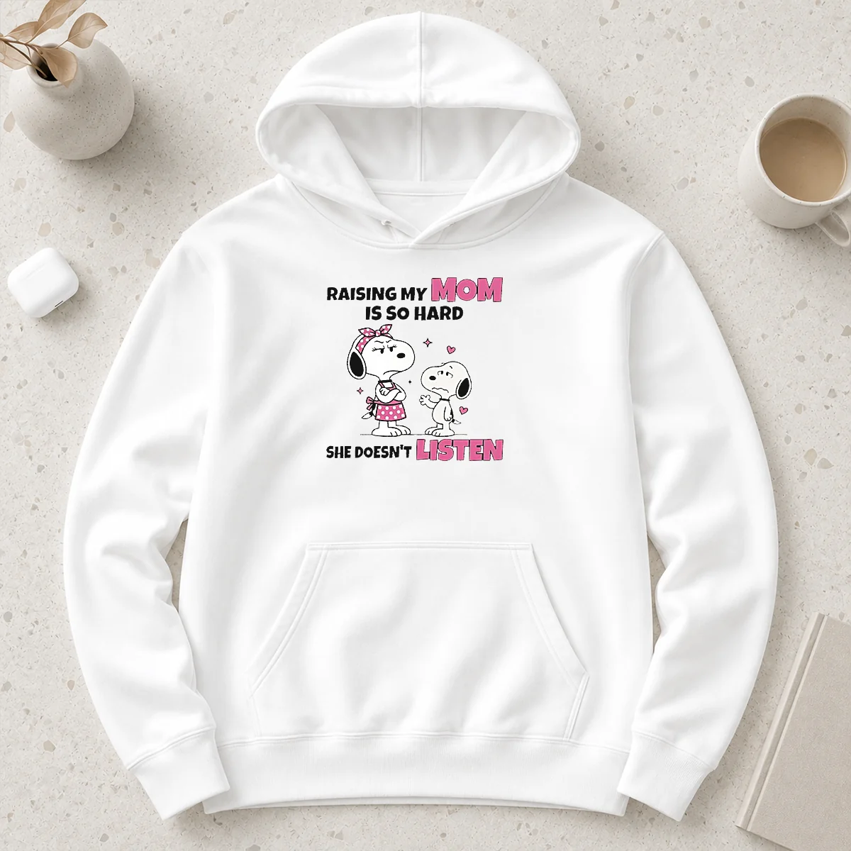 Good Snoopy And Belle Funny Raising My Mom Is So Hard She Doesnt Listen hoodie in black, featuring a humorous graphic print