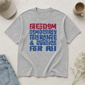 Happy Freedom Democracy Tolerance Justice For All Washed T-Shirt