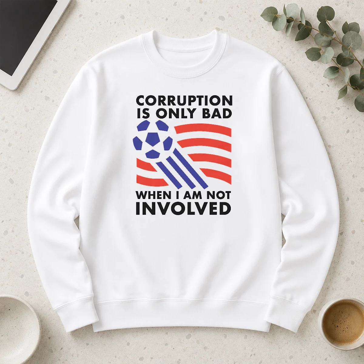 Happy Pretty Corruption Is Only Bad When I Am Not Involved Long Sleeve Shirt
