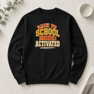 Happy Top Back To School Mode Activated Vintage Students Long Sleeve Shirt