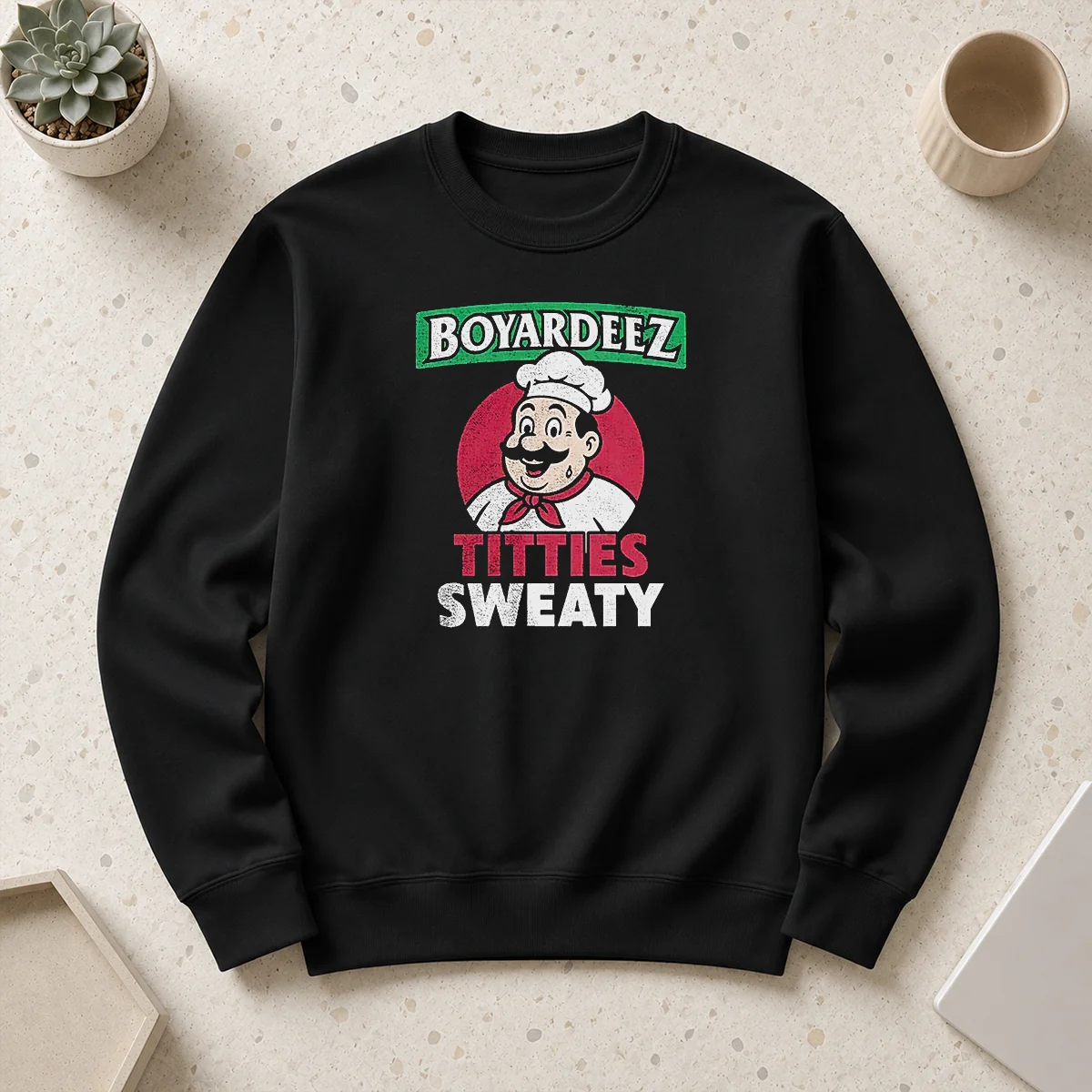 Hot Boyardeez Titties Sweaty Sweater