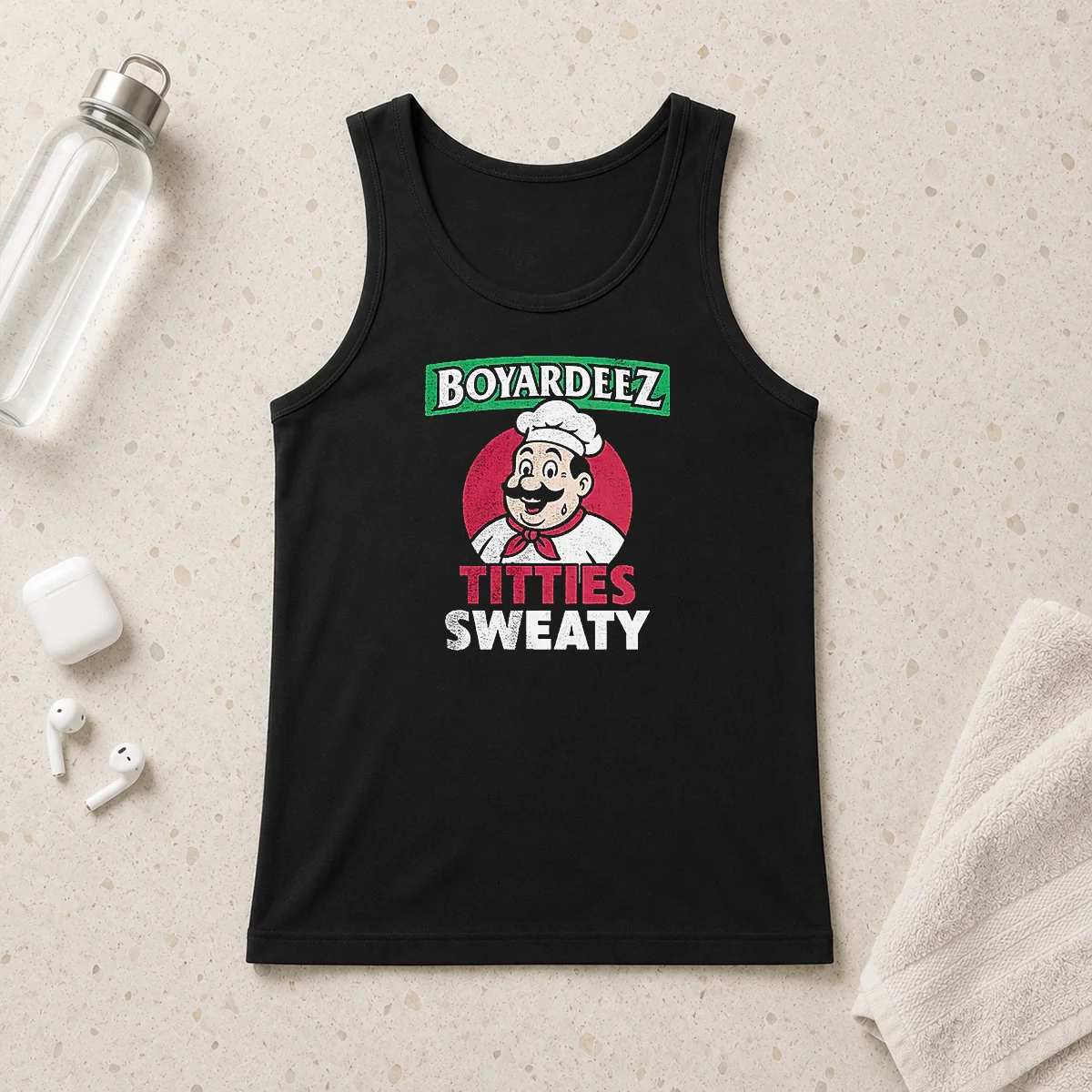Hot Boyardeez Titties Sweaty Tank Top