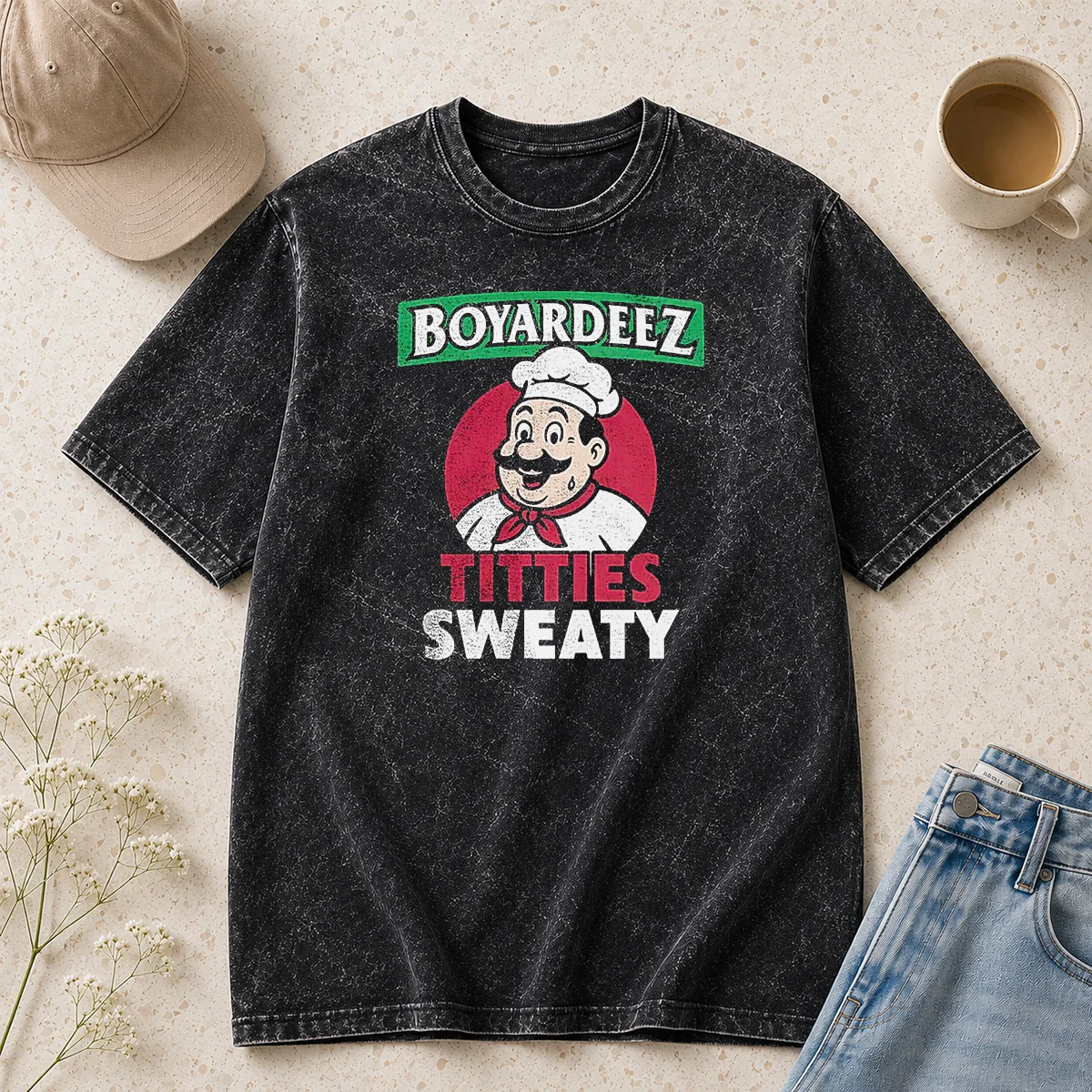 Hot Boyardeez Titties Sweaty Washed T-Shirt